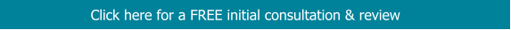 Click here for a FREE initial consultation & review